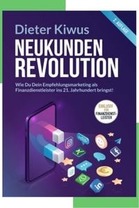 "Neukunden-Revolution" von Dieter Kiwus
