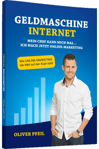 Cover "Geldmaschine Internet" von Oliver Pfeil